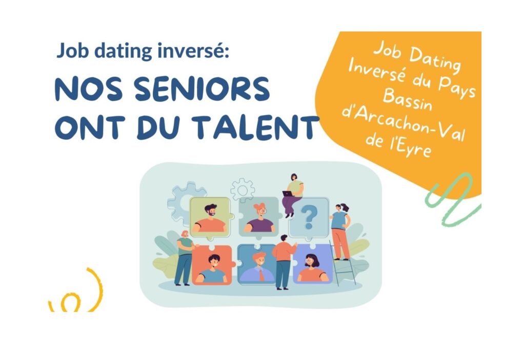 Visuel Actu Job dating inversé du Pays Bassin d'Arcachon Val de l'Eyre - Nos seniors ont du talent - mardi 19 décembre 2023 - Salle des Fêtes de Marcheprime